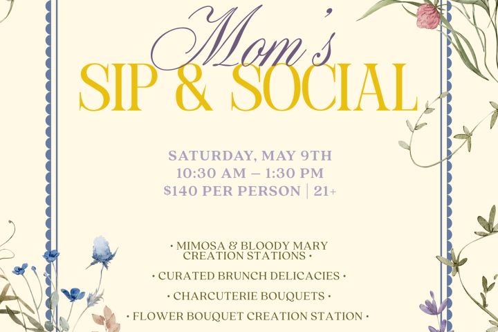 Floral invitation for Belle Meade's Mom's Sip & Social event on May 9th, $140 per person, 21+.